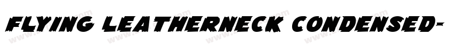 Flying Leatherneck Condensed字体转换